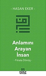 Anlamını Arayan İnsan - 1