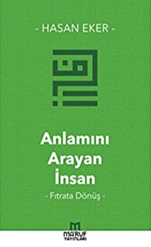 Anlamını Arayan İnsan - 1