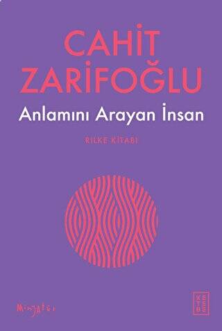 Anlamını Arayan İnsan - Rilke Kitabı - 1