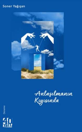 Anlaşılmanın Kıyısında - 1