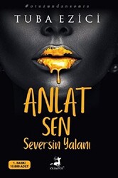 Anlat Sen Seversin Yalanı - 1