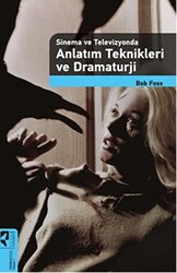 Anlatım Teknikleri ve Dramaturji - 1