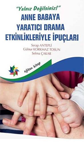 Anne Babaya Yaratıcı Drama Etkinlikleriyle İpuçları - 1