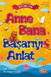 Anne Bana Başarıyı Anlat - 1