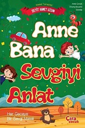 Anne Bana Sevgiyi Anlat - 1