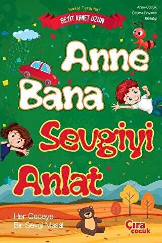 Anne Bana Sevgiyi Anlat - 1