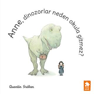 Anne, Dinozorlar Neden Okula Gitmez? - 1