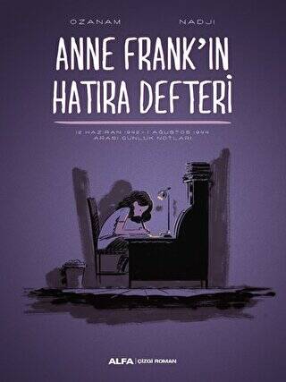 Anne Frank`in Hatıra Defteri - 1
