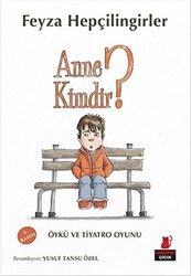 Anne Kimdir? - 1