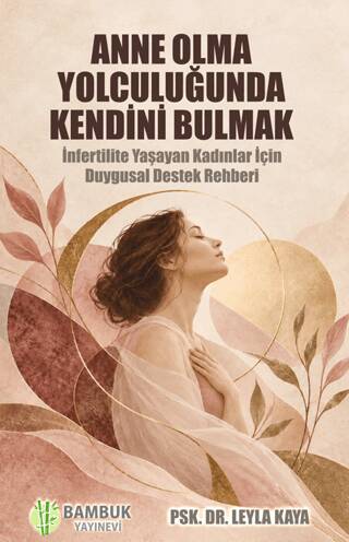 Anne Olma Yolculuğunda Kendini Bulmak - 1
