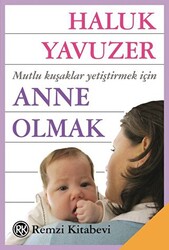 Anne Olmak - 1