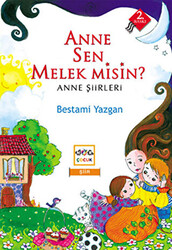 Anne Sen Melek Misin? - 1