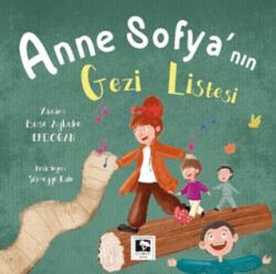 Anne Sofya`nın Gezi Listesi - 1