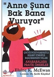 Anne Şuna Bak Bana Vuruyor - 1