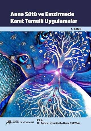 Anne Sütü ve Emzirmede Kanıt Temelli Uygulamalar - 1