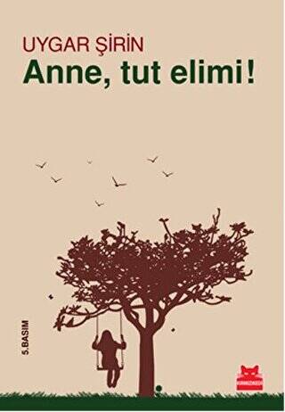 Anne, Tut Elimi! - 1