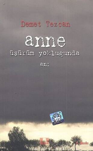 Anne Üşürüm Yokluğunda - 1