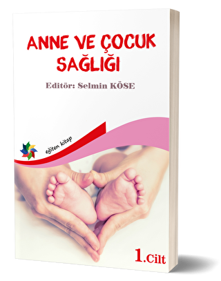 Anne Ve Çocuk Sağlığı Cilt: 1 - 1