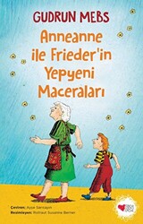 Anneanne ile Friederin Yepyeni Maceraları - 1