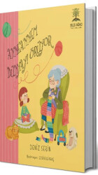 Anneannem Dünyayı Örüyor - Bilgi Ağacı Yayınları