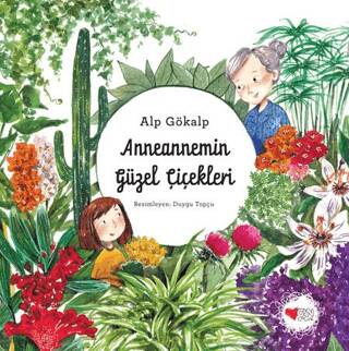 Anneannemin Güzel Çiçekleri - 1