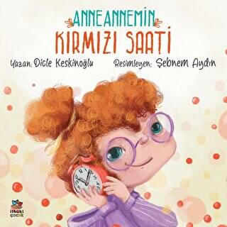 Anneannemin Kırmızı Saati - 1