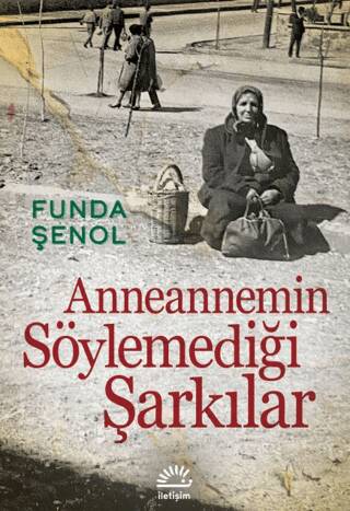 Anneannemin Söylemediği Şarkılar - 1