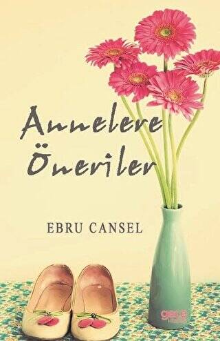 Annelere Öneriler - 1