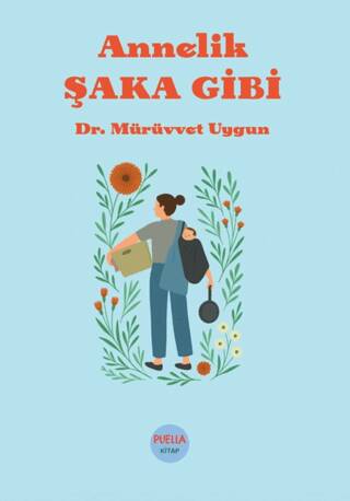 Annelik Şaka Gibi - 1