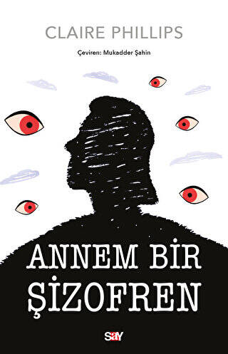 Annem Bir Şizofren - 1