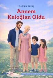 Annem Keloğlan Oldu - Günçe Yayınları