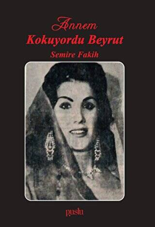 Annem Kokuyordu Beyrut - 1