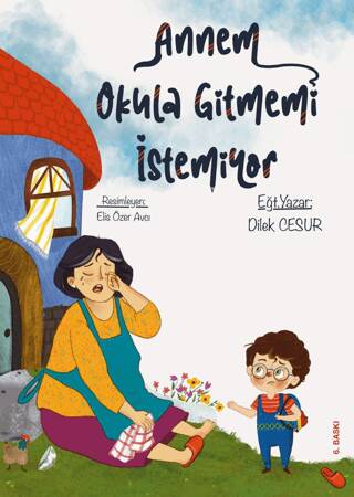 Annem Okula Gitmemi İstemiyor - 1