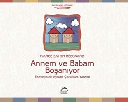 Annem ve Babam Boşanıyor - İletişim Yayınevi