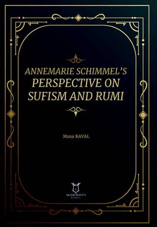 Annemarie Schimmel’s Perspective on Sufism and Rumi - 1