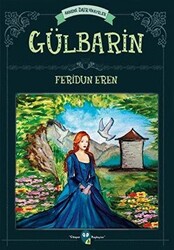 Anneme Dair Hikayeler: Gülbarin - 1