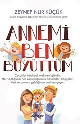 Annemi Ben Büyüttüm - Dolce Vita Kitap