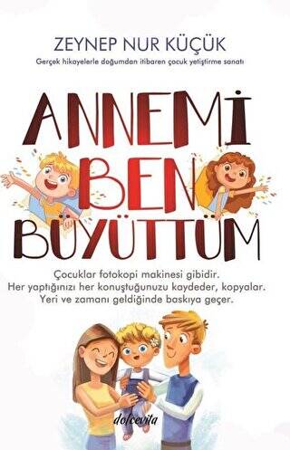 Annemi Ben Büyüttüm - 1