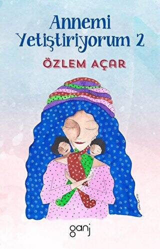 Annemi Yetiştiriyorum 2 - 1