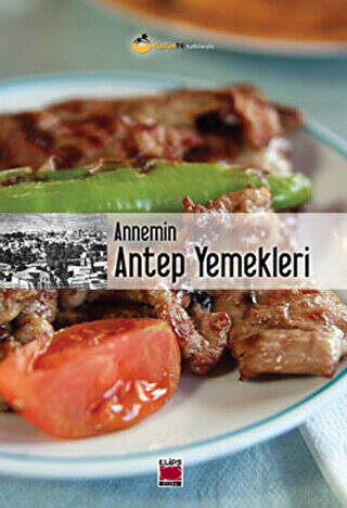 Annemin Antep Yemekleri - 1