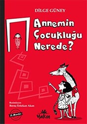 Annemin Çocukluğu Nerede? - 1