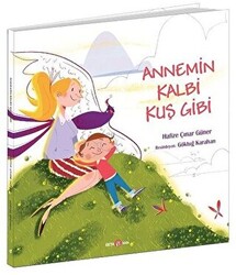 Annemin Kalbi Kuş Gibi - 1