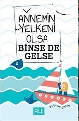 Annemin Yelkeni Olsa Binse de Gelse - 1