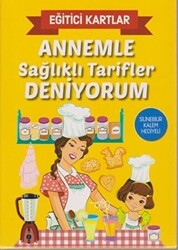 Annemle Sağlıklı Tarifler Deniyorum - Eğitici Kartlar - 1