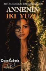 Annenin İki Yüzü - Atakar Yayıncılık