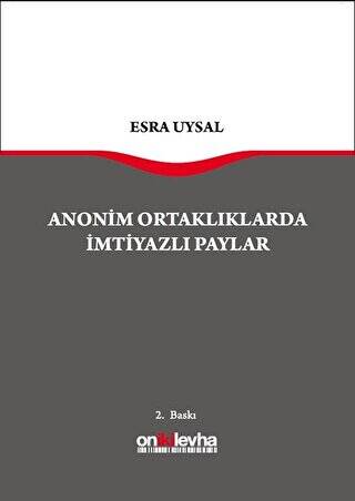 Anonim Ortaklarda İmtiyazlı Paylar - 1