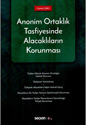 Anonim Ortaklık Tasfiyesinde Alacaklıların Korunması - 1