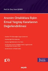 Anonim Ortaklıklara İlişkin Emsal Yargıtay Kararlarının Değerlendirilmesi - 1