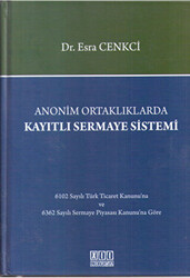 Anonim Ortaklıklarda Kayıtlı Sermaye Sistemi - 1