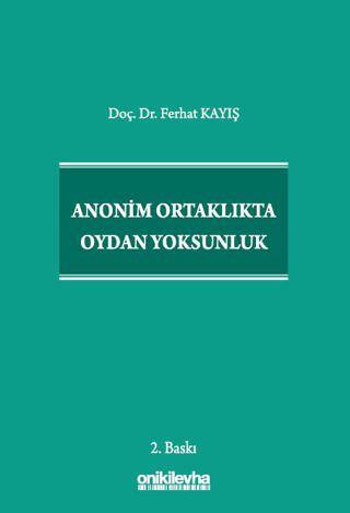 Anonim Ortaklıkta Oydan Yoksunluk - 1
